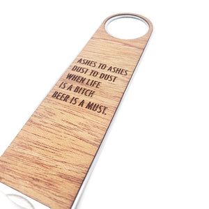 Ashes to Ashes Wood and Aluminum Bottle Opener