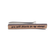 Load image into Gallery viewer, You Will Forever Be My Always Tie Bar