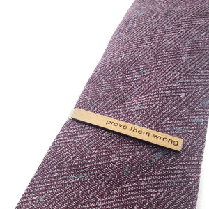 Prove Them Wrong Tie Bar