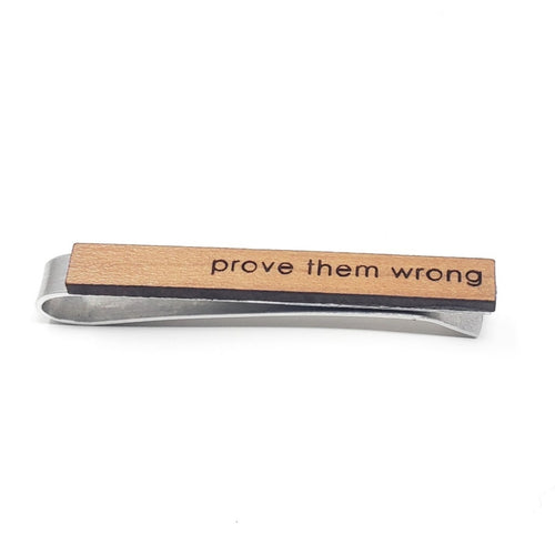 Prove Them Wrong Tie Bar