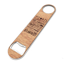 Load image into Gallery viewer, We Love ATL Wood and Aluminum Bottle Opener