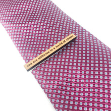 Load image into Gallery viewer, You Are Stillness in a World of Chaos Tie Bar